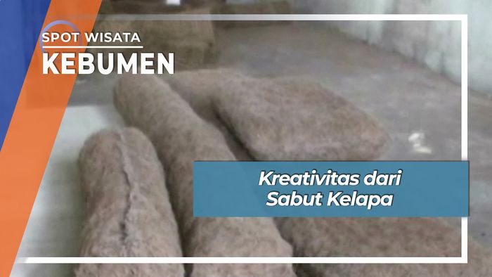 Kreativitas dari Sabut Kelapa, Kebumen