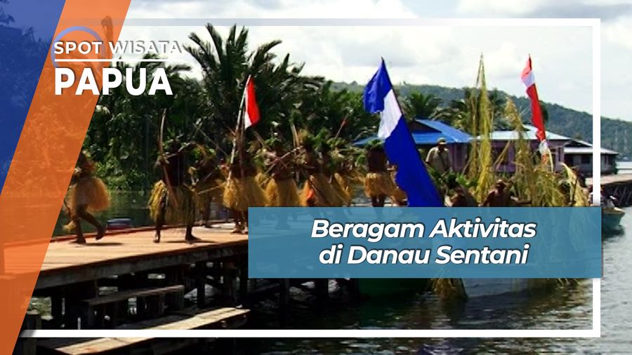 Beragam Aktivitas di Danau Sentani, Papua