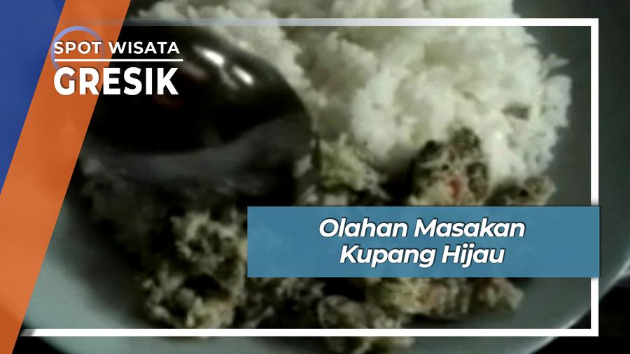 Olahan Masakan Kupang Hijau, Gresik