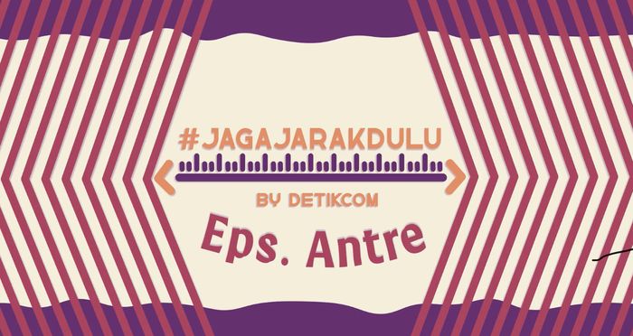 Jaga Jarak Ketika Antre dan Pakai Maskernya Dong!
