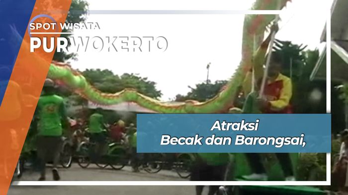 Atraksi Becak dan Barongsai Limas Agung Purwokerto