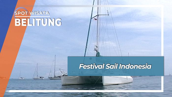 Festival Sail Indonesia Tanjung Kelayang Belitung