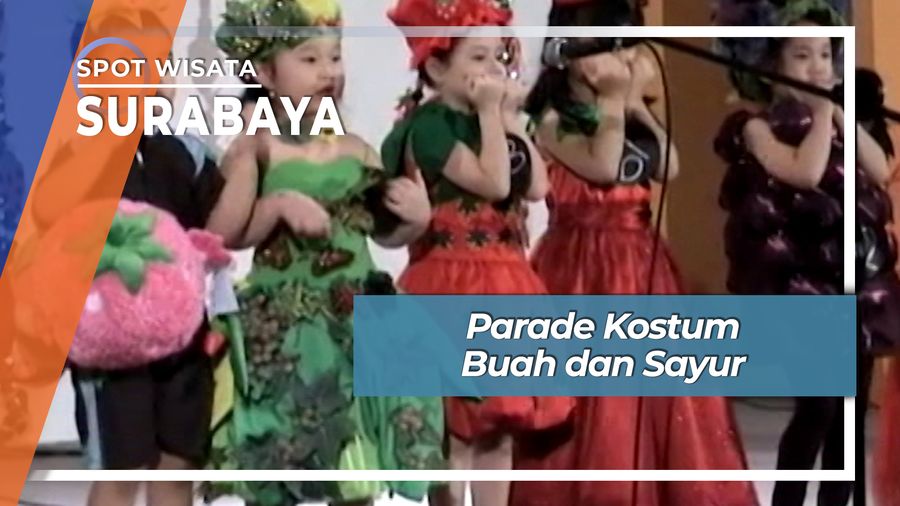Parade Kostum Buah dan Sayur, Surabaya
