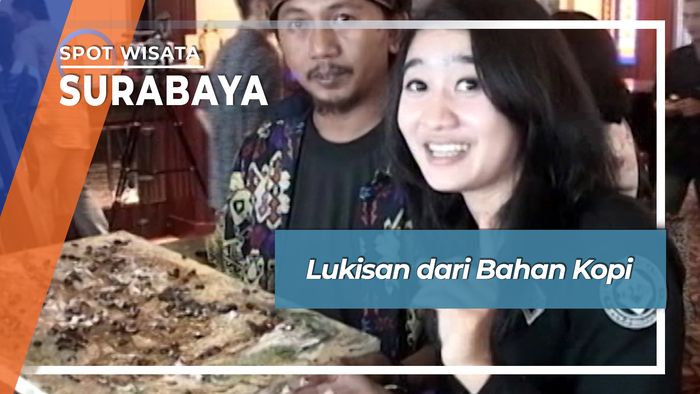 Lukisan dari Bahan Kopi, Surabaya