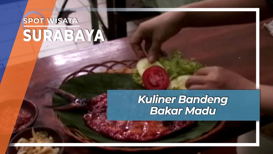 Kuliner Bandeng Bakar Madu, Surabaya