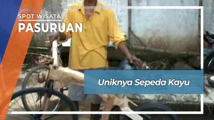 Sepeda Kayu Unik, Pasuruan