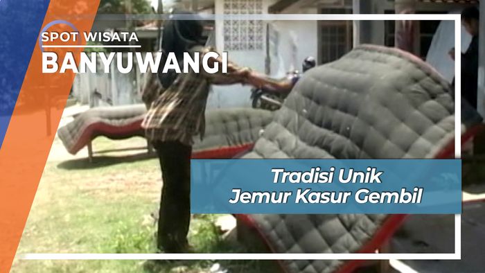 Tradisi Unik Jemur Kasur Gembil, Banyuwangi