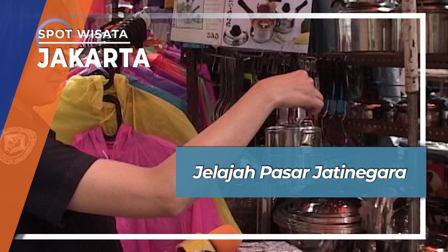 Jelajah Pasar Jatinegara Jakarta