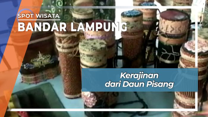 Kerajinan dari Daun Pisang, Bandar Lampung