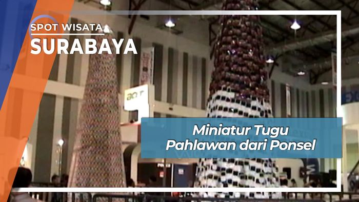 Miniatur Tugu Pahlawan dari Ponsel, Surabaya