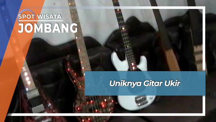 Uniknya Gitar Ukir, Jombang