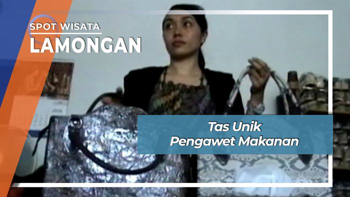 Tas Unik Pengawet Makanan, Lamongan