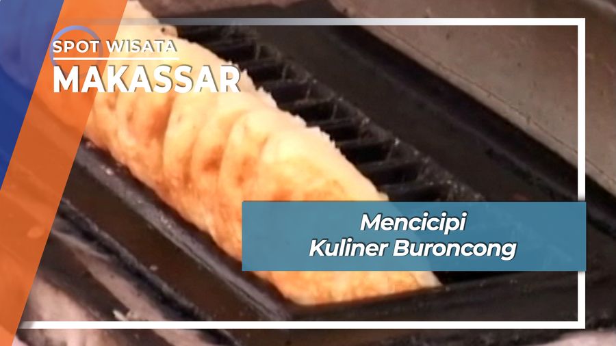 Mencicipi Kuliner Buroncong, Makassar