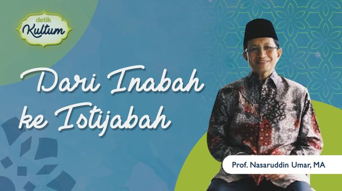 Dari Inabah ke Istijabah, Level Tobat Tertinggi