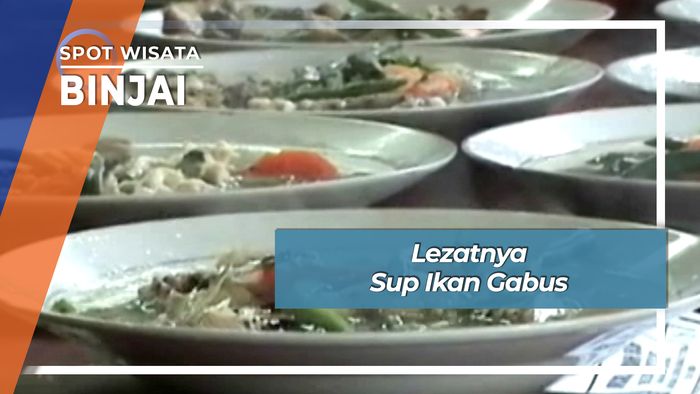 Lezat Nikmat Sup Ikan Gabus Binjai
