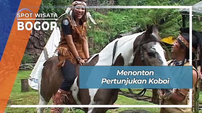 Menonton Pertunjukan Koboi, Bogor