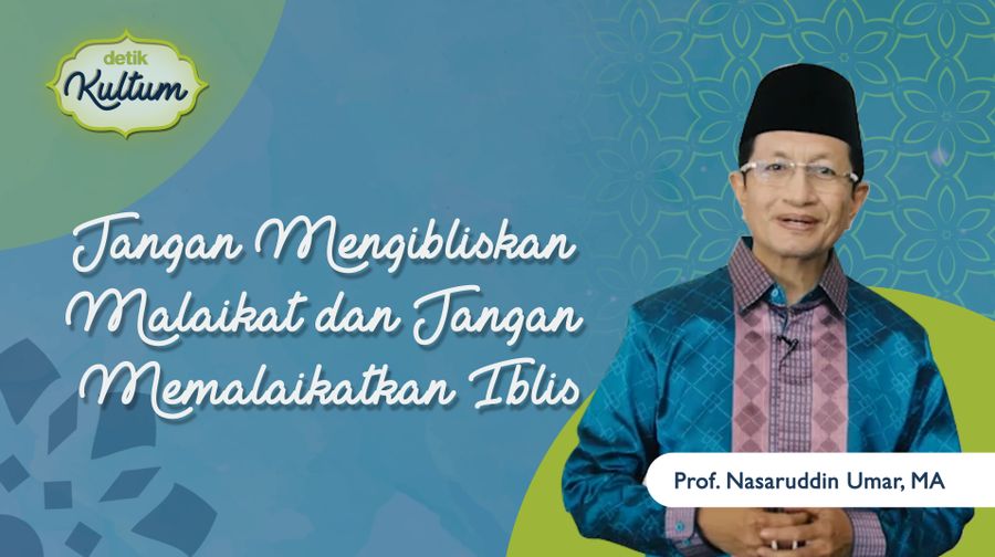 Jangan Mengibliskan Malaikat dan Sebaliknya