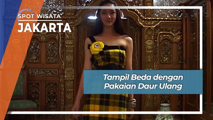 Tampil Beda dengan Pakaian Daur Ulang, Jakarta
