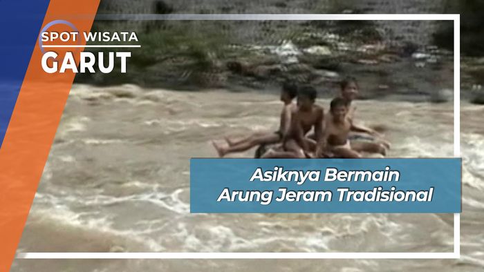 Asiknya Bermain Arung Jeram Tradisional, Garut