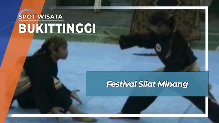 Festival Silat Minang, Bukittinggi