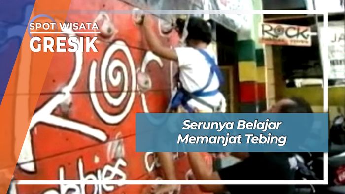 Serunya Belajar Memanjat Tebing, Gresik