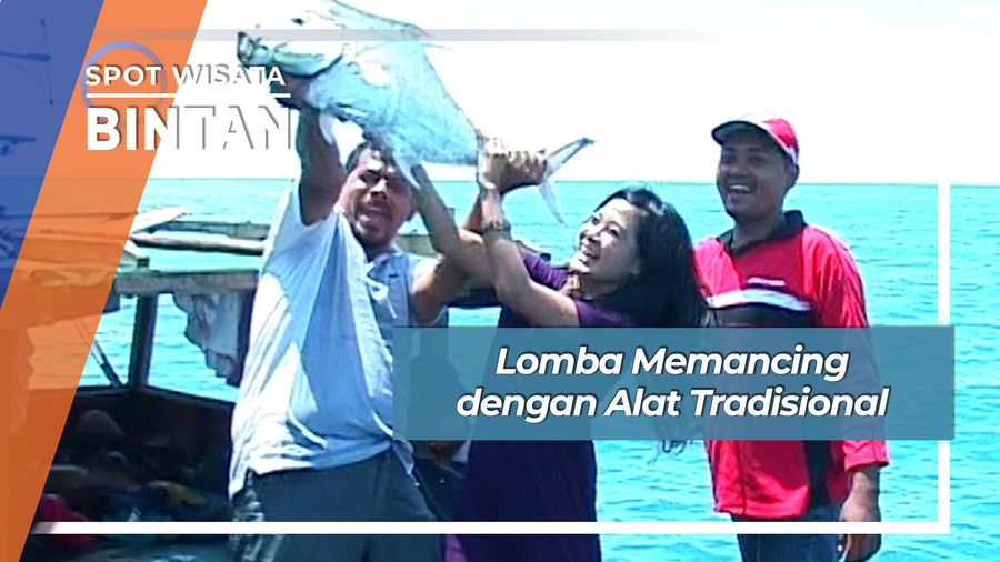 Lomba Memancing dengan Alat Tradisional, Bintan