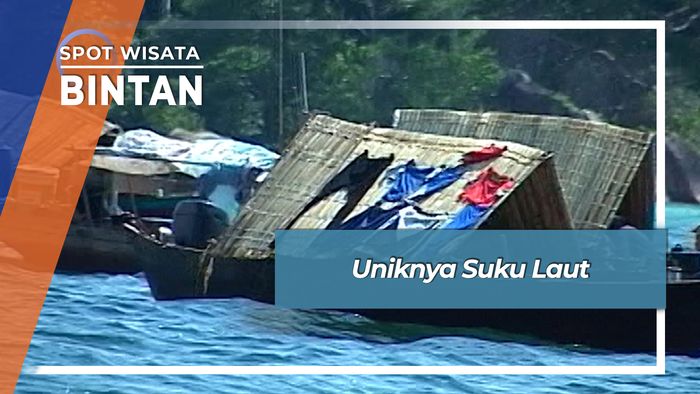 Uniknya Suku Laut, Bintan