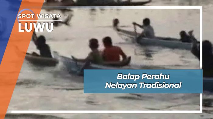 Balap Perahu Nelayan Tradisional Pantai Mabonta Luwu Sulawesi