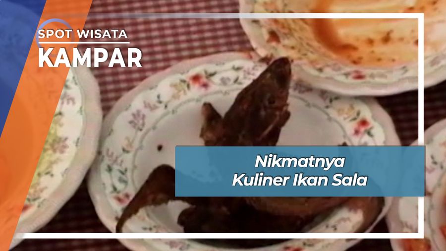 Nikmatnya Kuliner Ikan Salai, Kampar