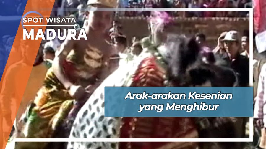 Arak-arakan Kesenian yang Menghibur, Madura