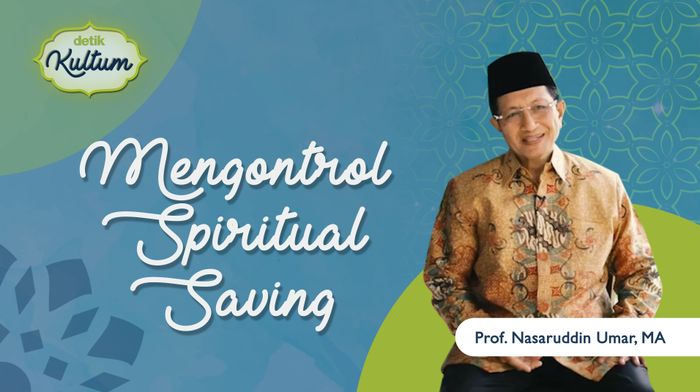Memahami dan Mengontrol Spiritual Saving