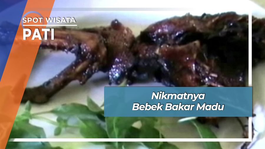 Gurih Nikmat Bebek Bakar Madu Desa Tayu Pati