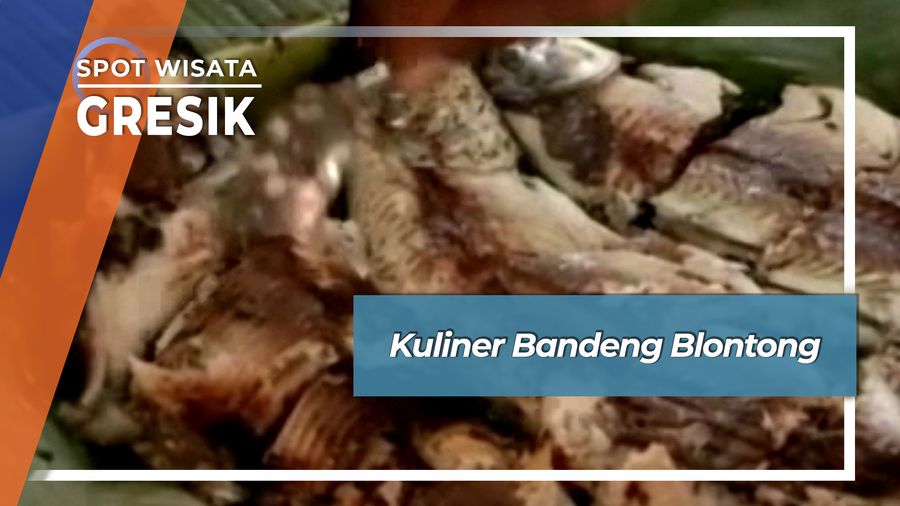 Kuliner Blontong, Bandeng Bakar Lumpur Gresik Jawa Timur