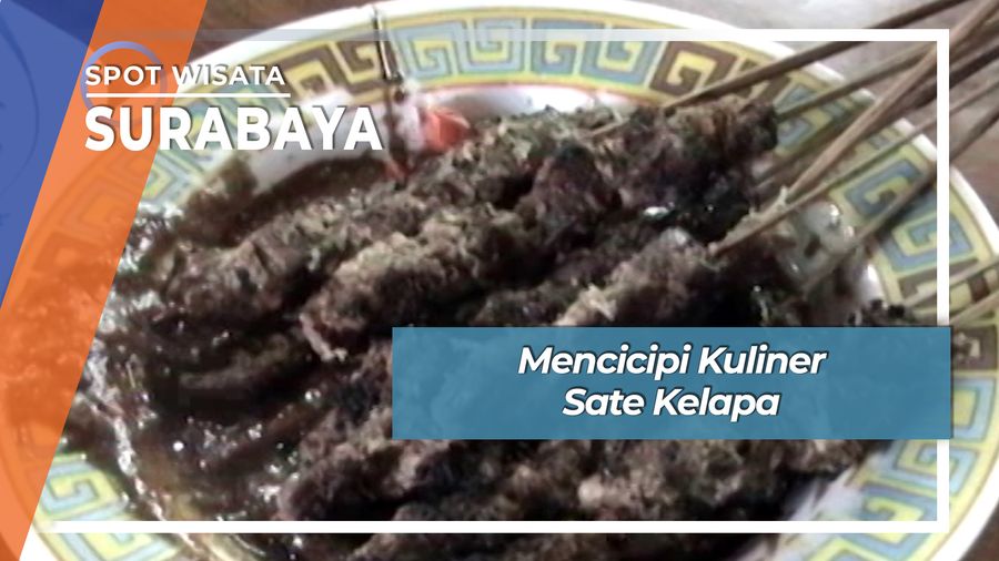 Cicip Lezat Kuliner Sate Kelapa Jalan Walikota Mustajab Surabaya
