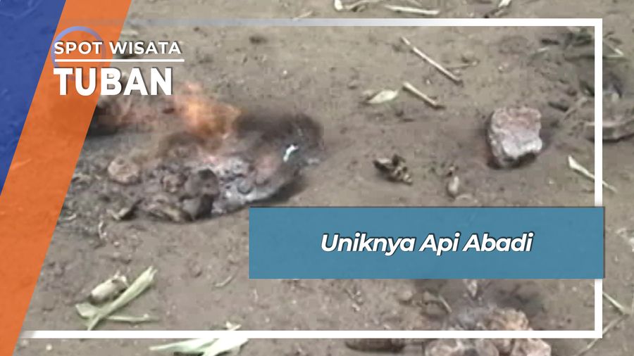 Uniknya Api Abadi, Tuban