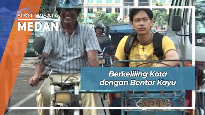 Berkeliling Kota dengan Bentor Kayu, Medan