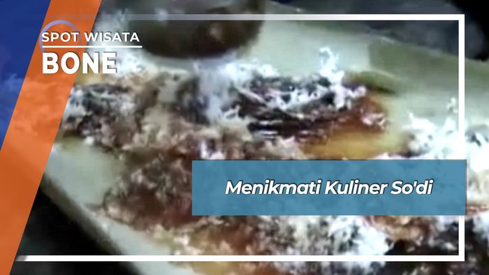 Menikmati Kuliner Sodi, Bone