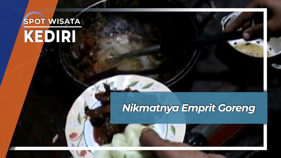 Nikmatnya Emprit Goreng, Kediri