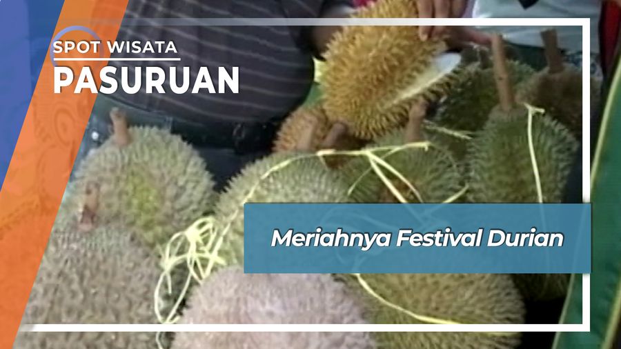 Meriahnya Festival Durian Pasuruan