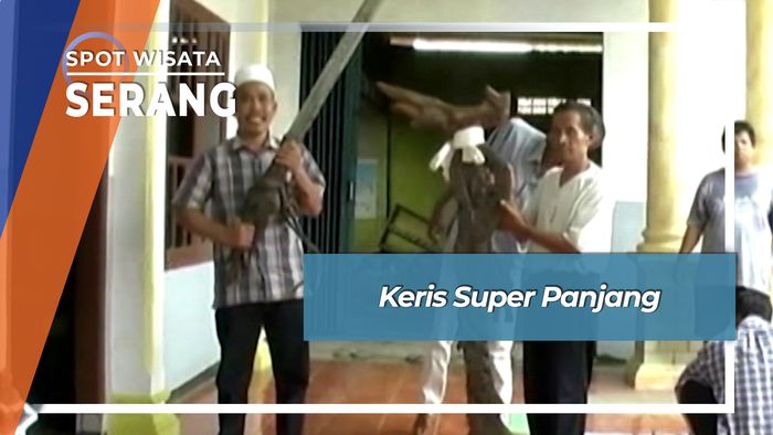 Keris Super Panjang, Serang