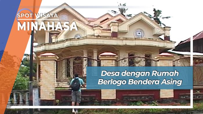 Desa dengan Rumah Bergambar Bendera Asing Minahasa