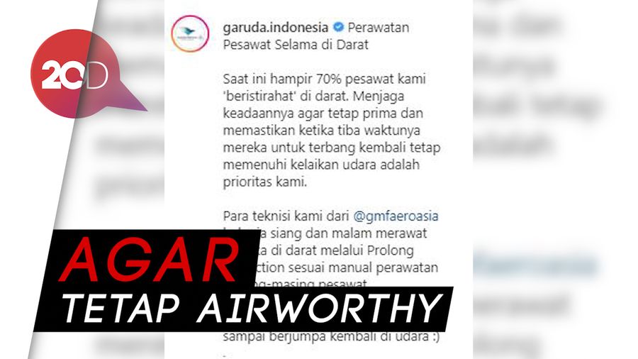 Istirahatkan 70% Pesawat, Garuda Lakukan Prolong Inspection