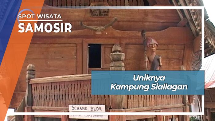 Uniknya Kampung Siallagan, Samosir