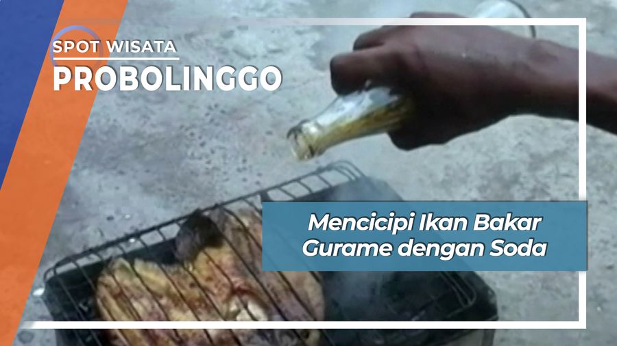 Mencicipi Ikan Bakar Gurame dengan Soda, Probolinggo