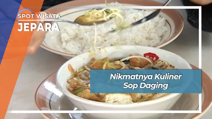 Nikmatnya Kuliner Sop Daging, Jepara