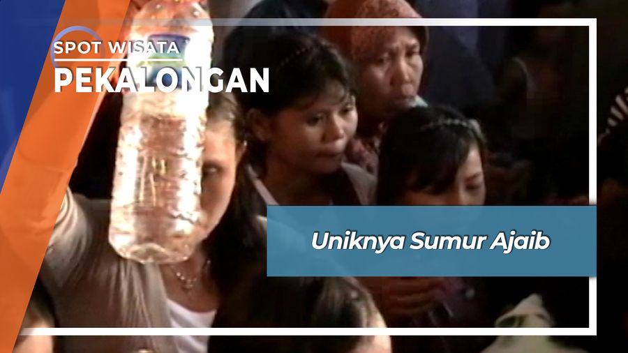 Unik Ajaib Sumur Banyurip Pekalongan