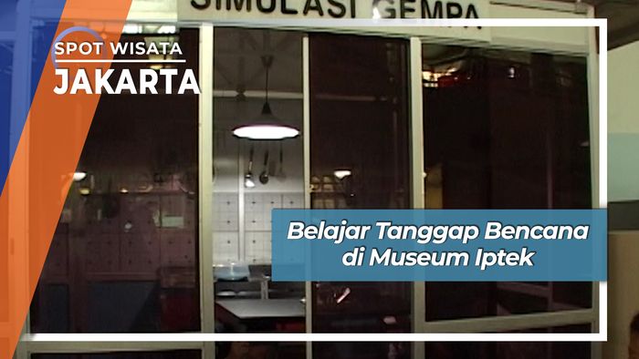 Belajar Tanggap Bencana di Museum Iptek, Jakarta