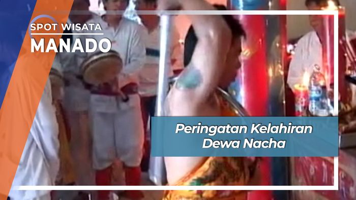 Peringatan Kelahiran Dewa Nacha, Manado