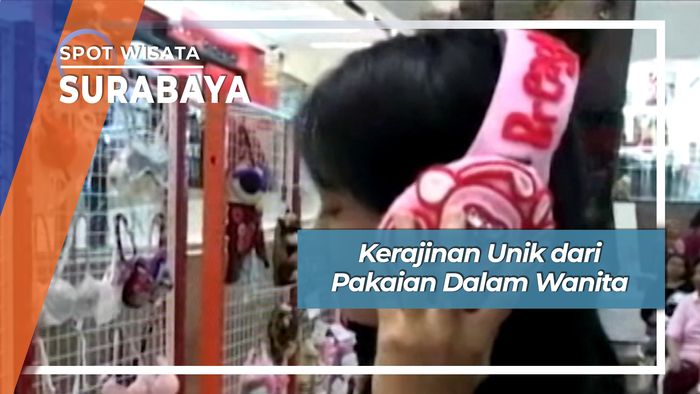 Kerajinan Unik dari Pakaian Dalam Wanita, Surabaya