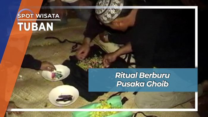 Ritual Berburu Pusaka Ghoib, Tuban